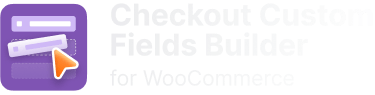 Checkout Custom Fields Builder