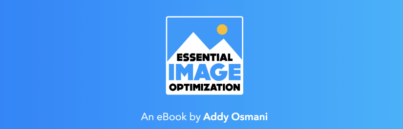 Essential Image Optimization